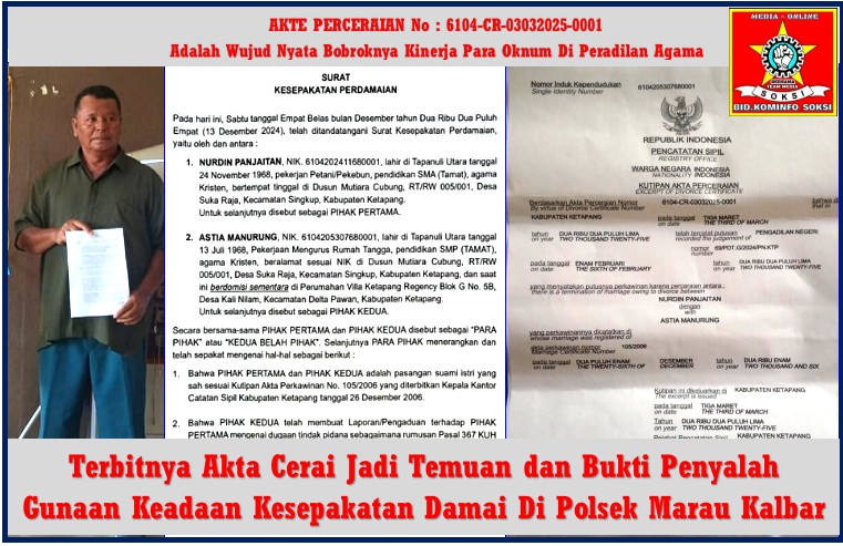Bukan Mengclirkan atau Merealisasikan Janji Sesuai Isi Surat Perdamaiaan, Terlapor Justru Menceraikan Ibu 6 Orang Anak, Ketum DPP LSM Berkoordinasi Angkat Bicara, Penyalah Gunaan Keadaan Jadi Penyebab Batalnya Sebuah Perjanjian, Untuk Itu Kita Meminta Kepada Pihak Penyidik Agar Segera Menangkap dan Mempenjarakan Pelaku Pidana Pencurian Dalam Keluarga dan 263 KUHP Tersebut.!
